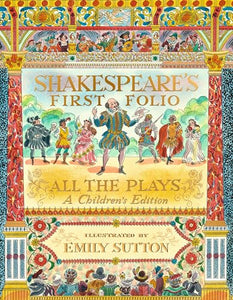 Shakespeare's First Folio: All The Plays 