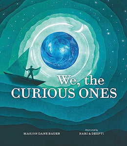 We, the Curious Ones 