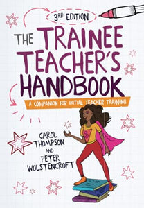 The Trainee Teacher′s Handbook 