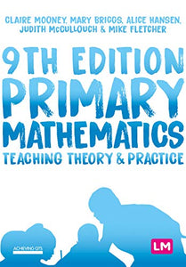 Primary Mathematics: Teaching Theory and Practice 