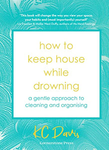 How to Keep House While Drowning 