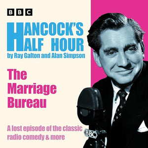 Hancock’s Half Hour: The Marriage Bureau 