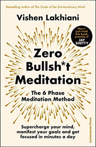 Zero Bullsh*t Meditation 
