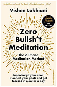 Zero Bullsh*t Meditation 