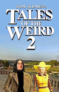 Tales of the Weird 2 