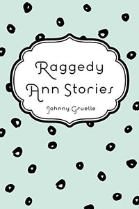 Raggedy Ann Stories 