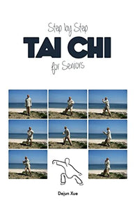 Tai Chi for Seniors, Step by Step 