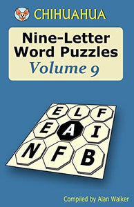 Chihuahua Nine-Letter Word Puzzles Volume 9 