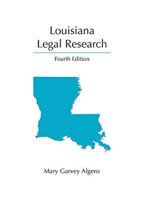 Louisiana Legal Research Fourth Edition 