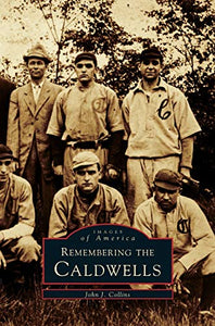 Remembering the Caldwells 