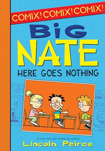 Big Nate: Here Goes Nothing 