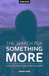 The Search For Something More 