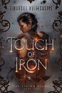 Touch of Iron 