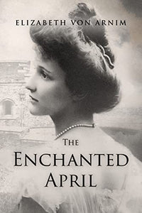 The Enchanted April 