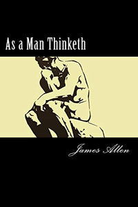 As a Man Thinketh 