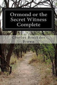 Ormond or the Secret Witness Complete 