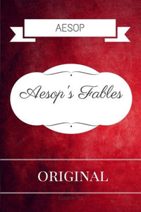 Aesop's Fables: By Aesop : Illustrated 