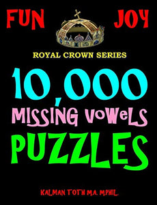 10,000 Missing Vowels Puzzles 