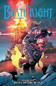 Birthright Volume 5: Belly of the Beast 