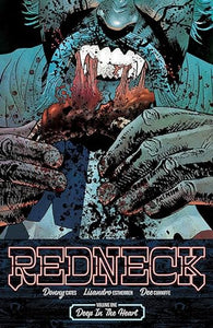 Redneck Volume 1: Deep in the Heart 