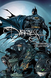 The Darkness: Darkness/ Batman & Darkness/ Superman 20th Anniversary Collection 