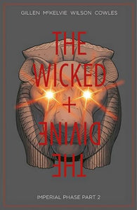 The Wicked + The Divine Volume 6: Imperial Phase II 