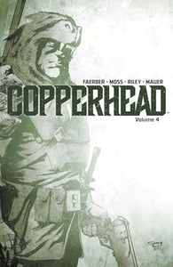 Copperhead Volume 4 