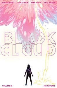 Black Cloud Volume 2: No Return 