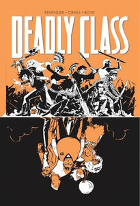 Deadly Class Volume 7: Love Like Blood 