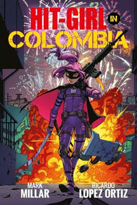 Hit-Girl Volume 1 