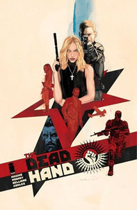 The Dead Hand Volume 1: Cold War Relics 