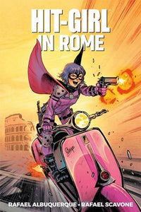 Hit-Girl Volume 3: In Rome 