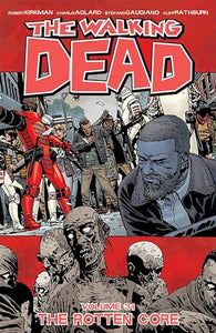 The Walking Dead Volume 31: The Rotten Core 