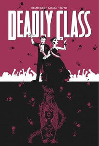 Deadly Class Volume 8: Never Go Back 