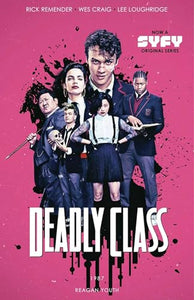 Deadly Class Volume 1: Reagan Youth Media Tie-In 