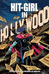 Hit-Girl Volume 4: The Golden Rage of Hollywood 