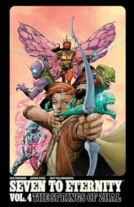 Seven to Eternity Volume 4: The Springs of Zhal 