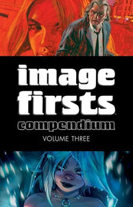 Image Firsts Compendium Volume 3 