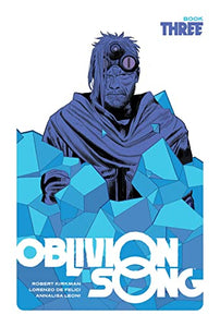 Oblivion Song by Kirkman & De Felici, Book 3 