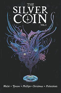 The Silver Coin, Volume 3 