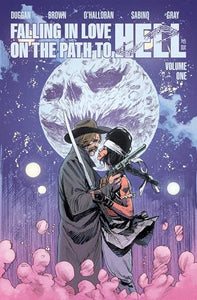 Falling In Love On The Path To Hell  Volume One 