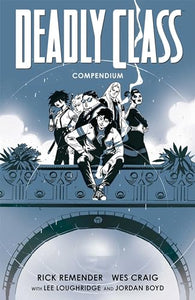 Deadly Class Compendium 