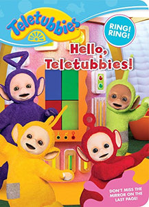 Hello, Teletubbies! 