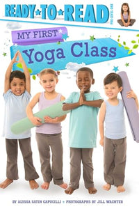 My First Yoga Class 