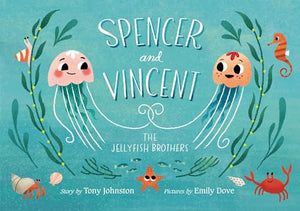 Spencer and Vincent, the Jellyfish Brothers 