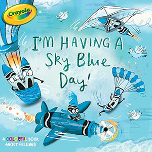 I'm Having a Sky Blue Day! 