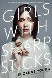 Girls with Sharp Sticks 