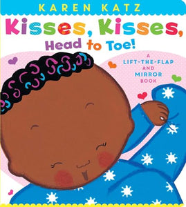 Kisses, Kisses, Head to Toe! 