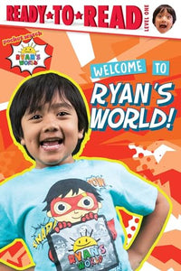 Welcome to Ryan's World! 