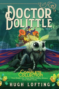 Doctor Dolittle the Complete Collection, Vol. 3 